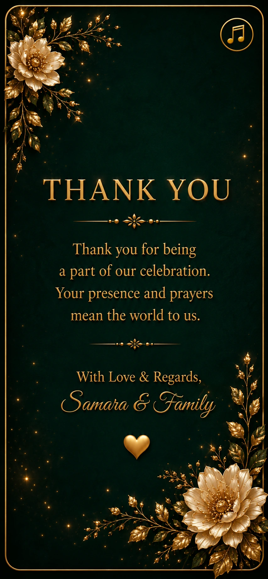 Thank you for being part of our celebration. With love and regards, Samara and Family.